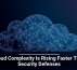 Cloud Complexity Is Rising Faster Than Security Defenses