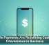 Mobile Payments Are Redefining Customer Convenience in Business